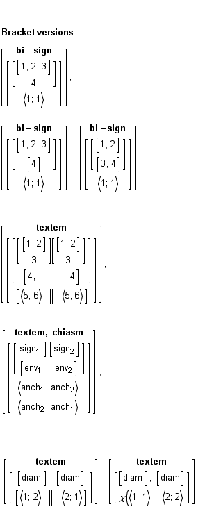 FormBox[RowBox[{<br />, , RowBox[{RowBox[{RowBox[{Bracket,  , RowBox[{versions, :, <br />, Cel ... 5 ; 6 >       ||        < 5 ; 6 >]